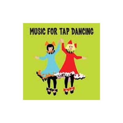 KIM40773 MUSIC FOR TAP DANCING - By Dennis Buck